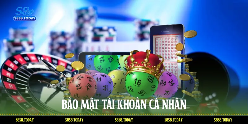 Bảo mật tài khoản cá nhân