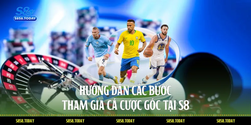 Hướng Dẫn Các Bước Tham Gia Cá Cược Góc Tại S8