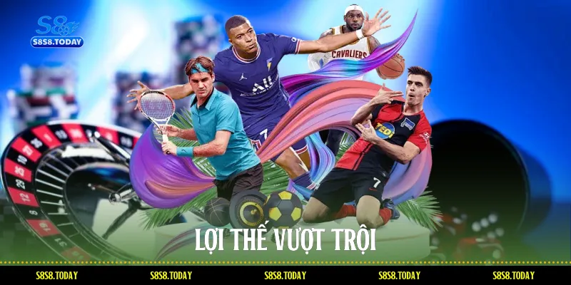 Lợi Thế Vượt Trội